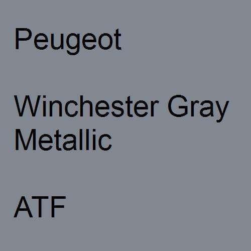 Peugeot, Winchester Gray Metallic, ATF.